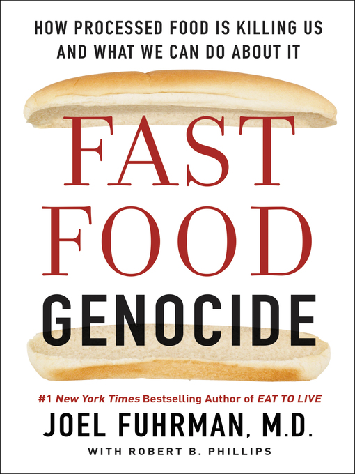 Title details for Fast Food Genocide by Joel Fuhrman, M.D. - Wait list